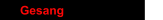 Gesang
